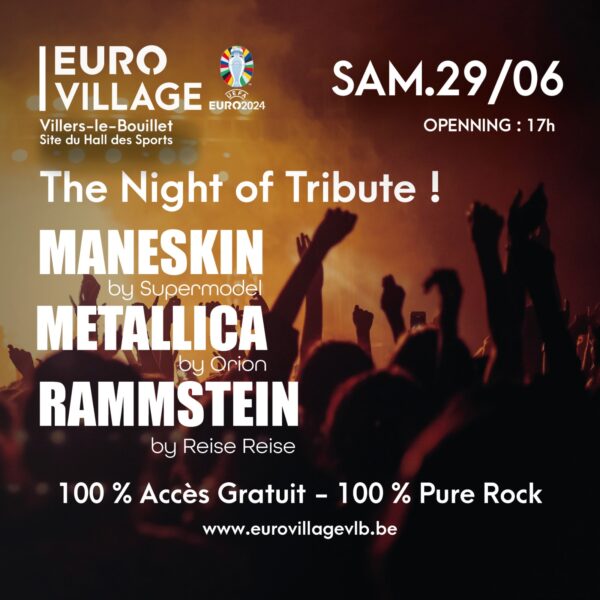 The Night of Tribute à Villers le Bouillet